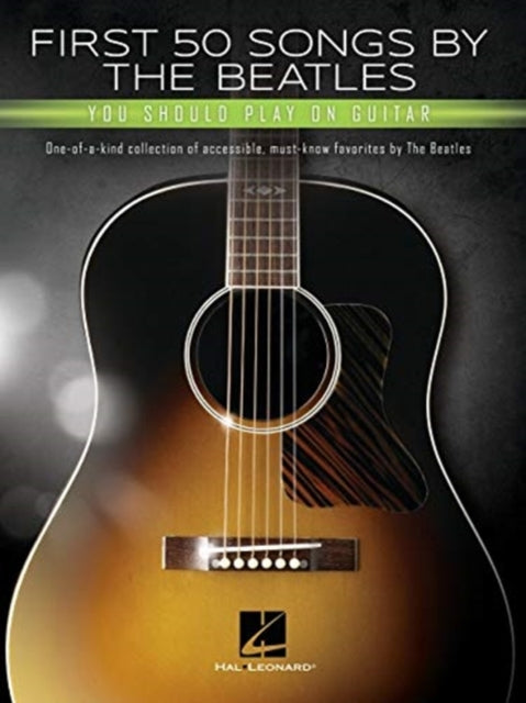 First 50 Songs By The Beatles Should Pla