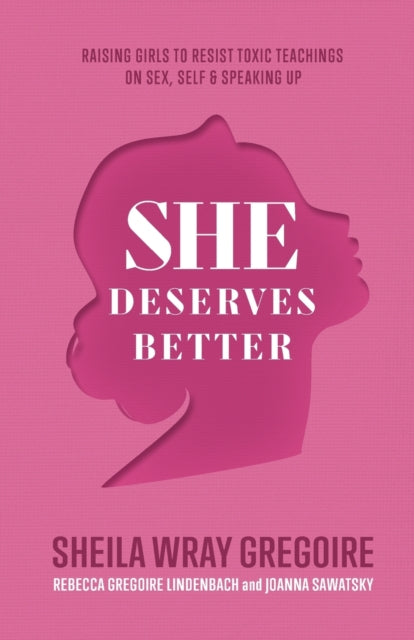 She Deserves Better