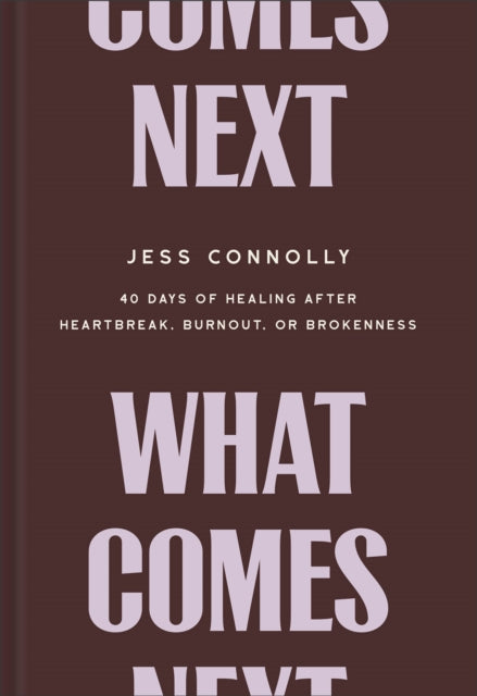What Comes Next By Connolly, Jess