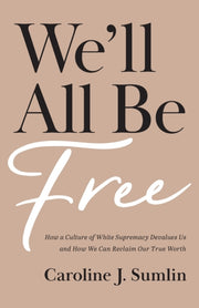 Well All Be Free