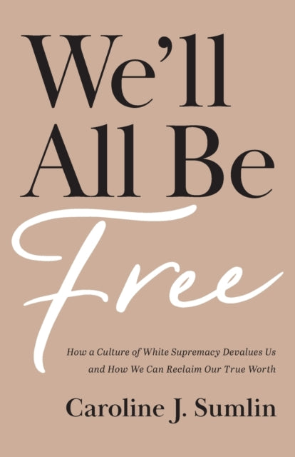Well All Be Free