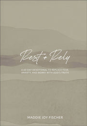 Rest + Rely