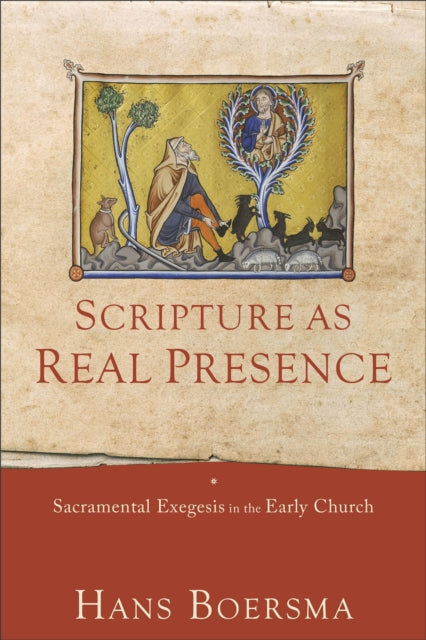Scripture As Real Presence