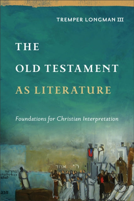 Old Testament As Literature The