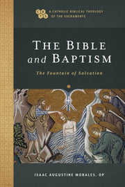 The Bible And Baptism