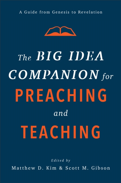 Big Idea Companion For Preaching & Teach