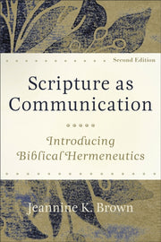 Scripture As Communication 2nd Ed