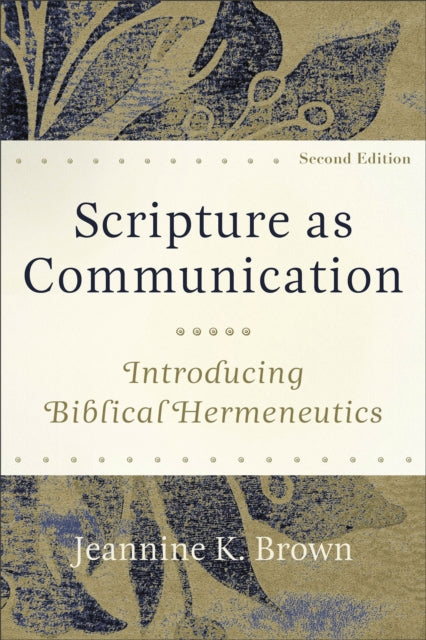 Scripture As Communication 2nd Ed