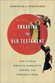Engaging The Old Testament