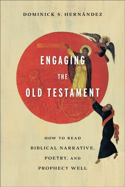 Engaging The Old Testament