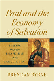 Paul & The Economy Of Salvation