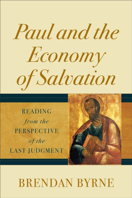 Paul & The Economy Of Salvation