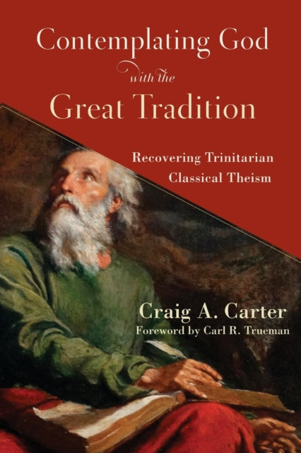 Contemplating God With The Great Traditi