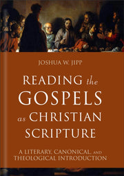 Reading The Gospels As Christian Scriptu