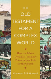 Old Testament For A Complex World