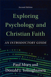 Exploring Psychology & Christian Faith 2