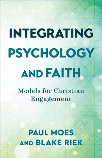 Integrating Psychology & Faith