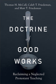 Doctrine Of Good Works The