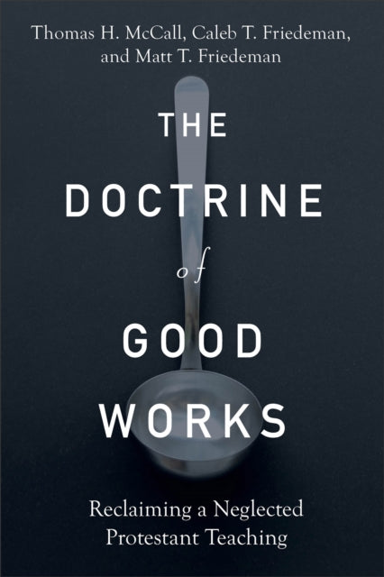 Doctrine Of Good Works The