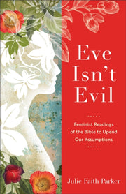 Eve Isnt Evil