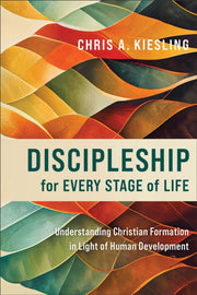 Discipleship For Every Stage Of Life