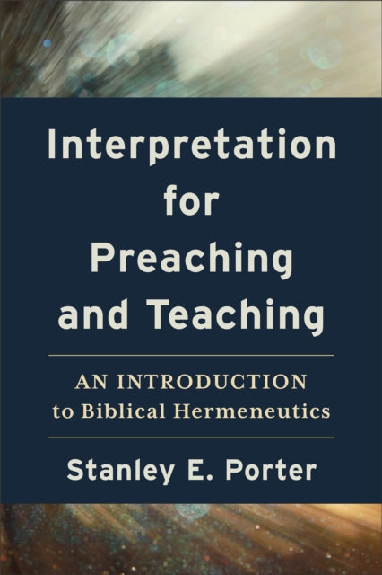 Interpretation For Preaching & Teaching