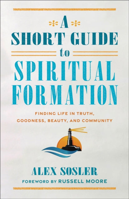 Short Guide To Spiritual Formation