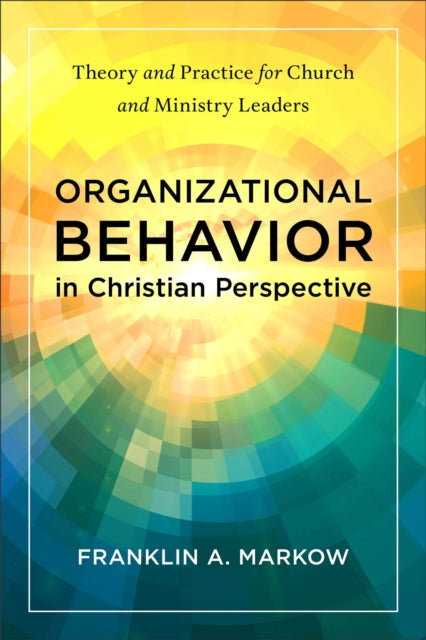 Organizational Behavior In Christian Per