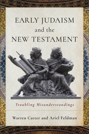 Early Judaism & The New Testament