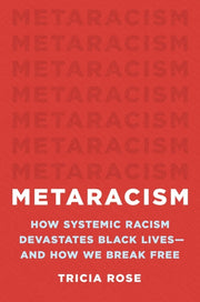 Metaracism By Rose, Tricia
