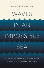 Waves In An Impossible Sea