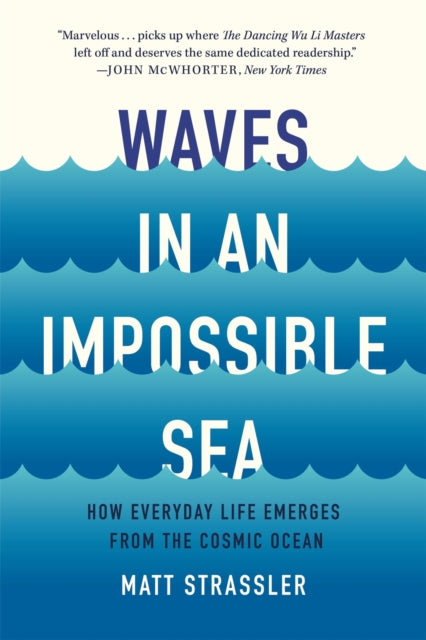 Waves In An Impossible Sea