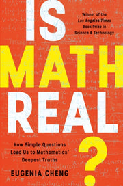 Is Math Real By Cheng, Eugenia