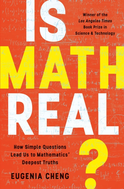 Is Math Real By Cheng, Eugenia