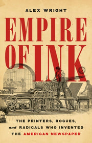 Empire Of Ink By Wright, Alex
