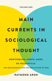 Main Currents In Sociological Thought