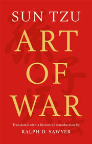 Art Of War Translated By Ralph D Sawyer By Sawyer, Ralph D.