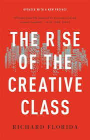 Rise Of The Creative Class