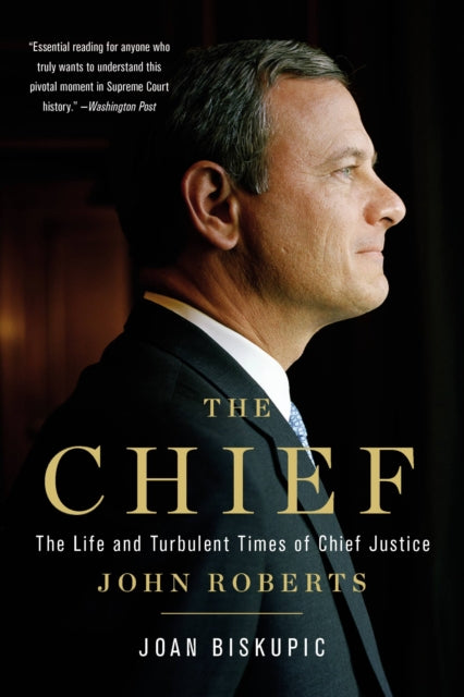 Chief By Joan Biskupic
