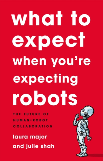 What To Expect When Youre Expecting Robo By Laura Major