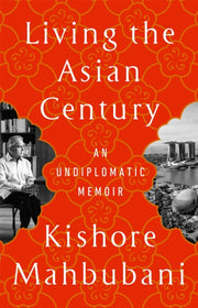 Living The Asian Century