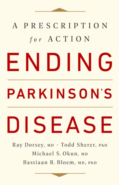 Ending Parkinsons Disease