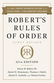 Roberts Rules Of Order Newly Revised 12t By Robert Iii, Henry M.