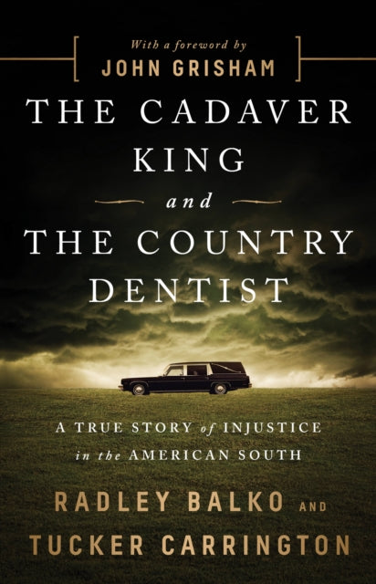 Cadaver King & The Country Dentist