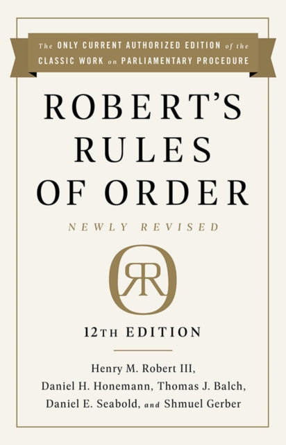 Roberts Rules Of Order Newly Revised 12t By Henry M. Robert