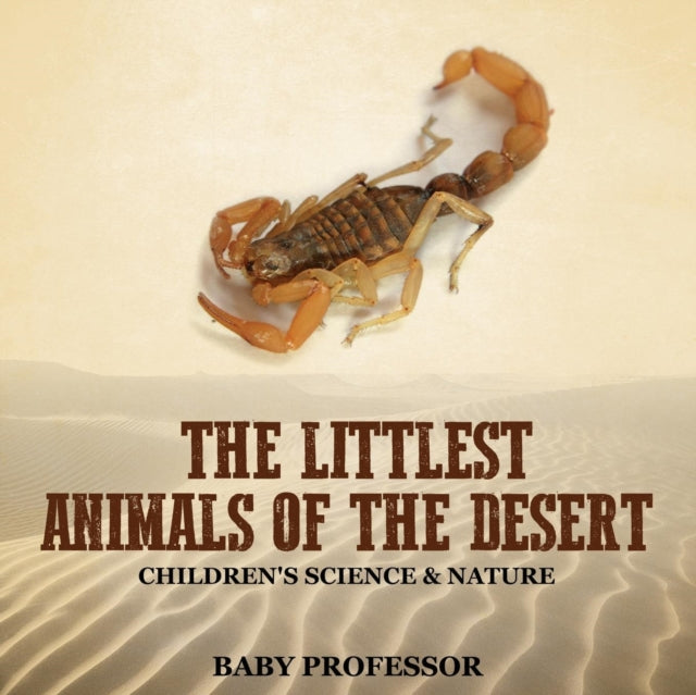 The Littlest Animals Of The Desert   Chi