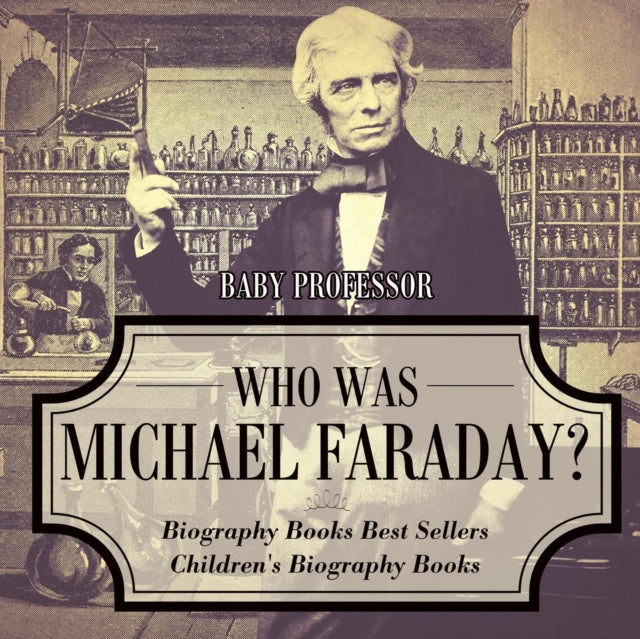 Who Was Michael Faraday  Biography Books