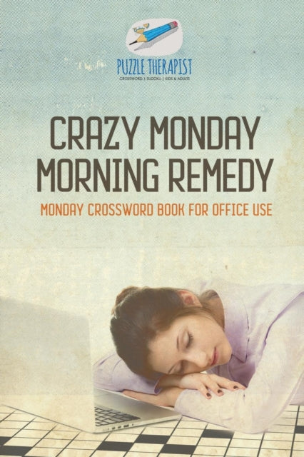 Crazy Monday Morning Remedy   Monday Cro