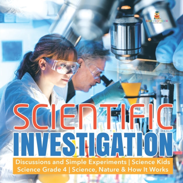 Scientific Investigation   Discussions A