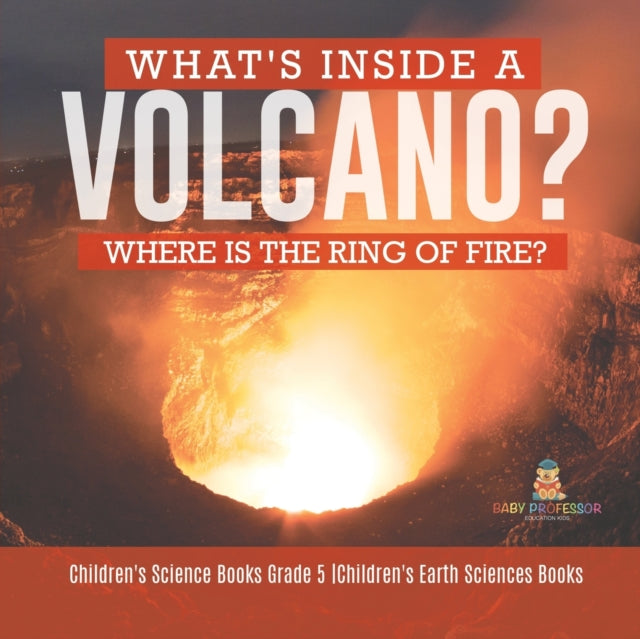 What's Inside A Volcano  Where Is The Ri